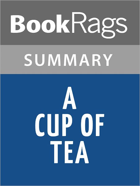 A Cup of Tea by Amy Ephron l Summary & Study Guide