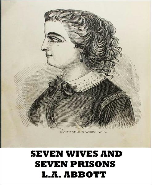 Seven Wives and Seven Prisons