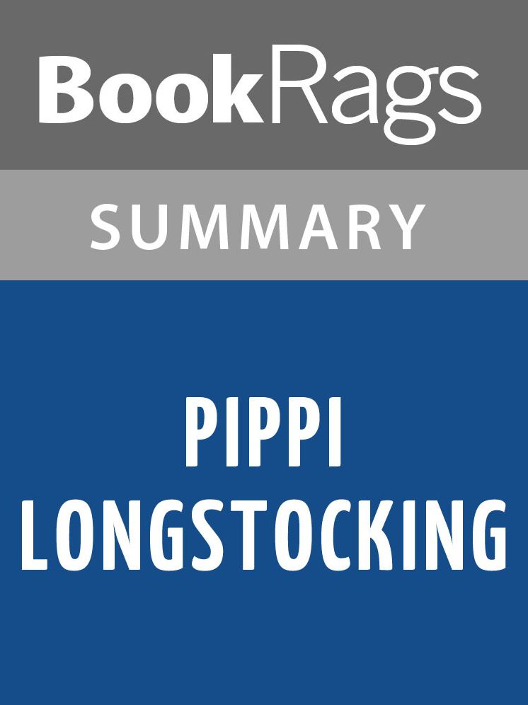 Pippi Longstocking by Astrid Lindgren l Summary & Study Guide