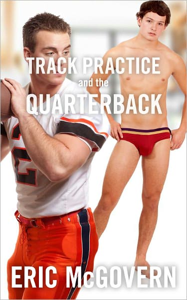 Track Practice and the Quarterback (Gay Erotica)
