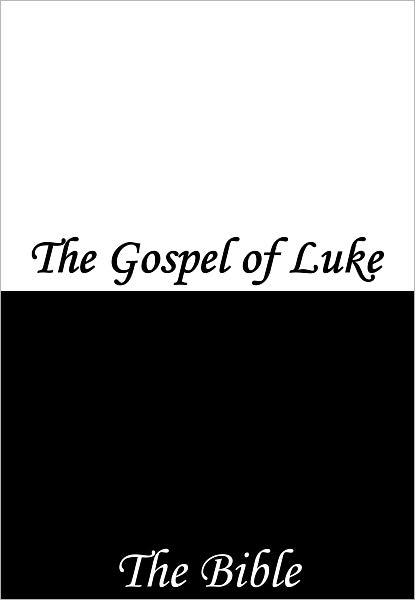 The Gospel of Luke