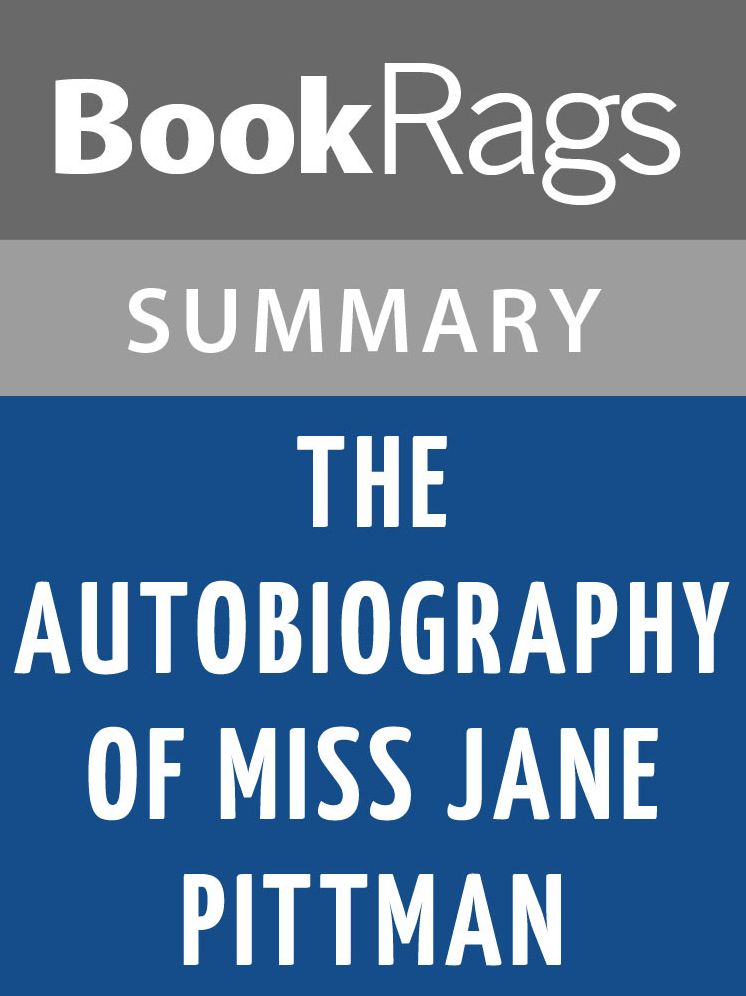 The Autobiography of Miss Jane Pittman by Ernest Gaines l Summary & Study Guide