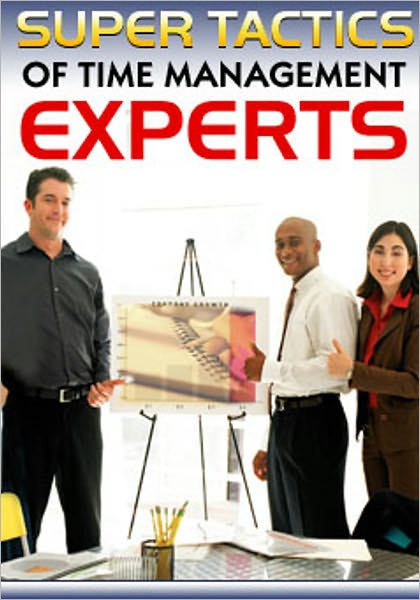 Super Tactics Of Time Management Expert: How to Effectively Double Your Reading Speed and Accelerate Your Learning Abilities to the Extreme! AAA+++
