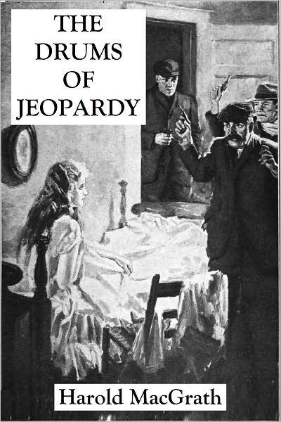 THE DRUMS OF JEOPARDY (Illustrated)
