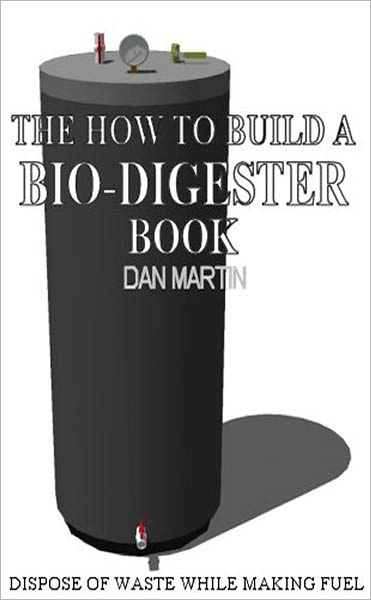 How to Build a Methane Producing Bio-Digester. DIY Biodigester.