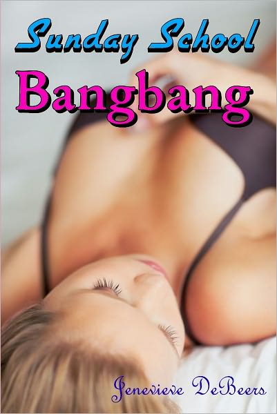 Sunday School Gangbang