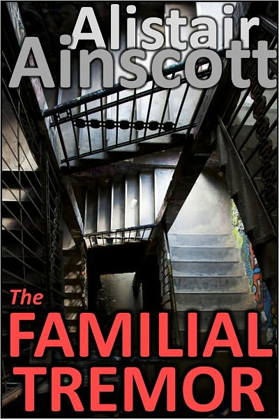 The Familial Tremor