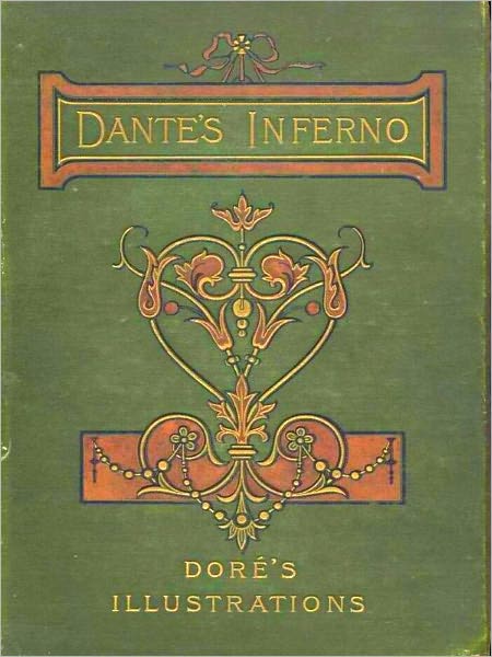 The Vision of Hell or the Inferno [Illustrated]