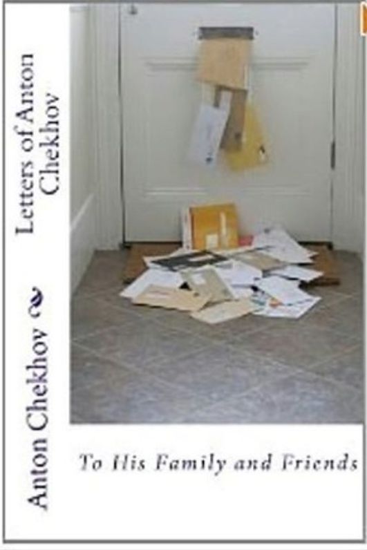 History: 99 Cent The Letters of Anton Chekhov