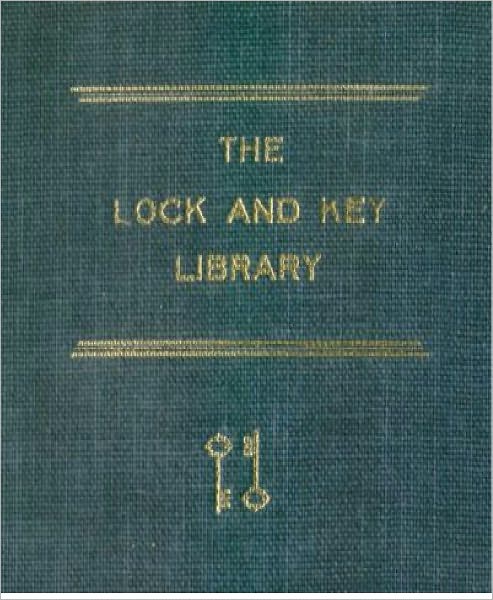 The Lock and Key Library-Classic Mystery and Detective Stories