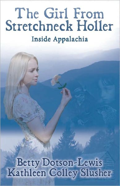 The Girl from Stretchneck Holler "Inside Appalachia"