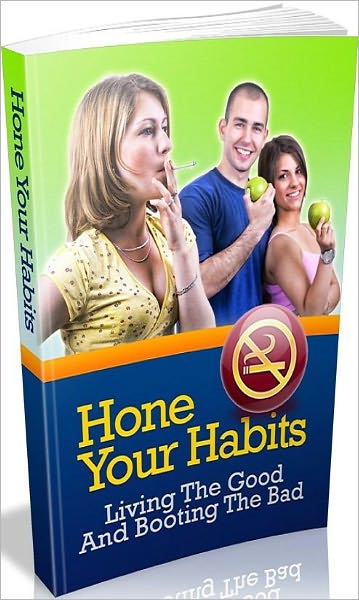 Inspiration & Personal Growth eBook - Hone Your Habits - change your life...