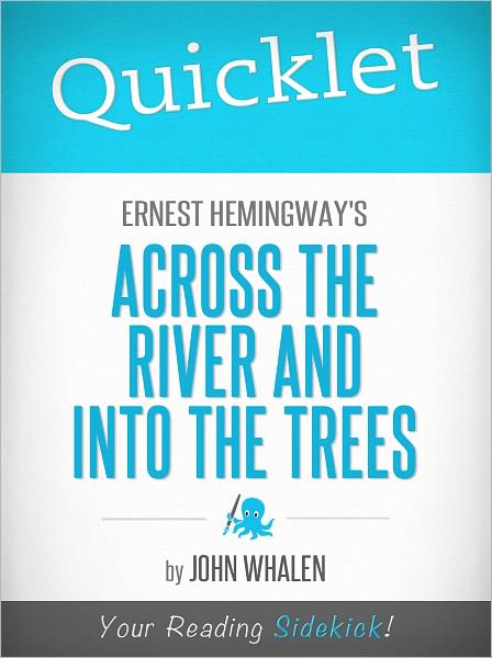 Quicklet on Ernest Hemingway's Across the River and Into the Trees