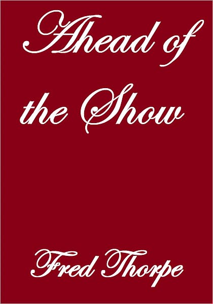AHEAD OF THE SHOW