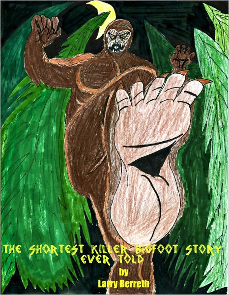 The Shortest Killer Bigfoot Story Ever Told