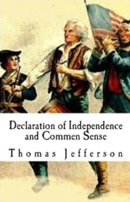 Historical: 99 Cent Declaration of Independence and Commen Sense