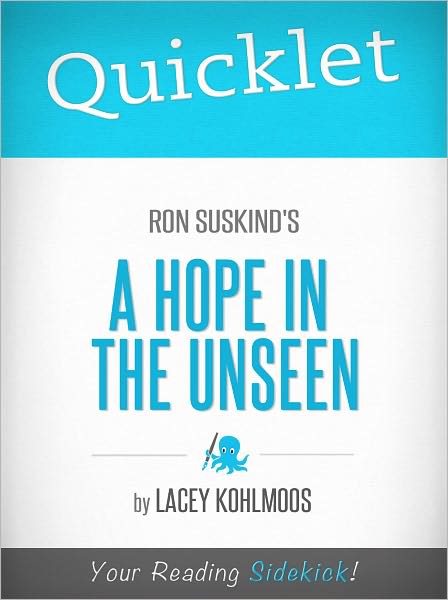 Quicklet on Ron Suskind's A Hope in the Unseen