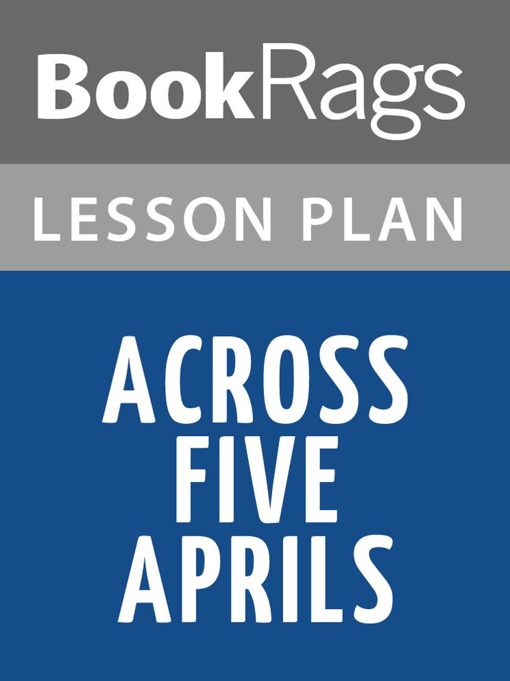 Across Five Aprils Lesson Plans