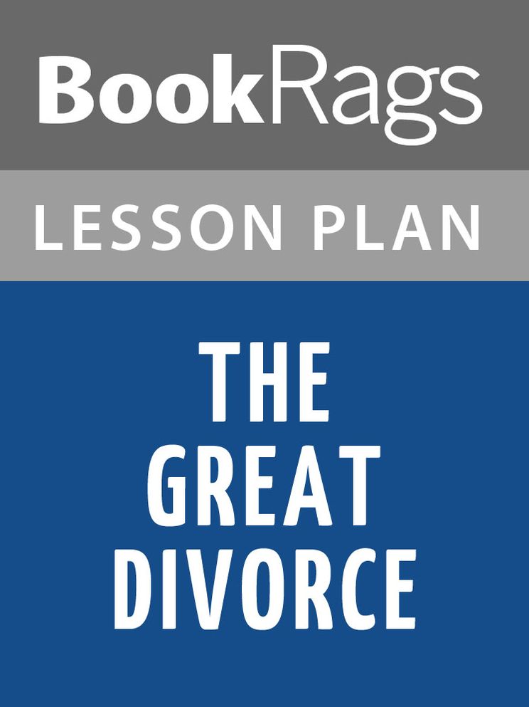 The Great Divorce Lesson Plans