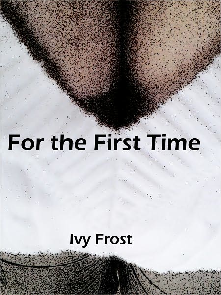 For the First Time