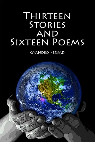 Thirteen Stories and Sixteen Poems