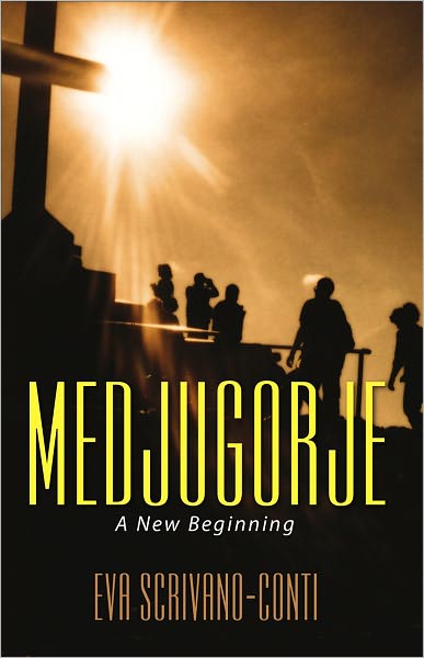 Medjugorje: A New Beginning