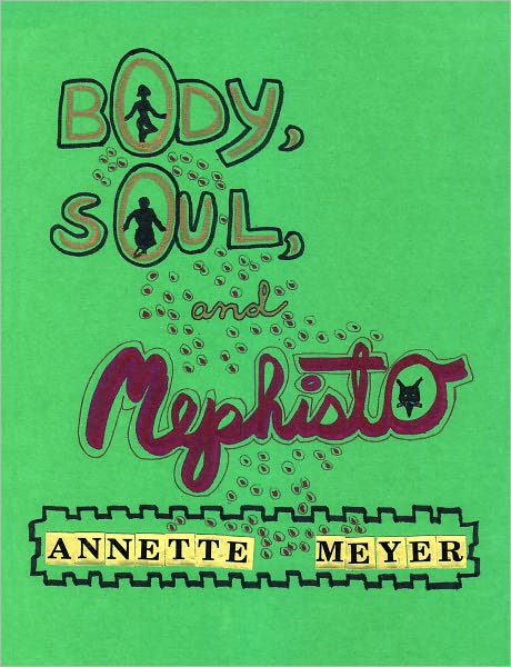 Body, Soul, and MEPHISTO