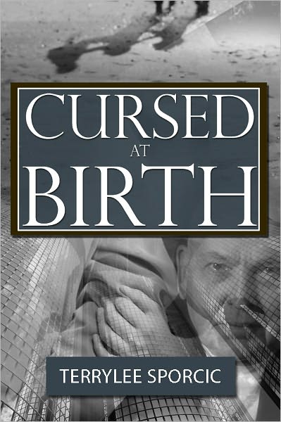 Cursed at Birth