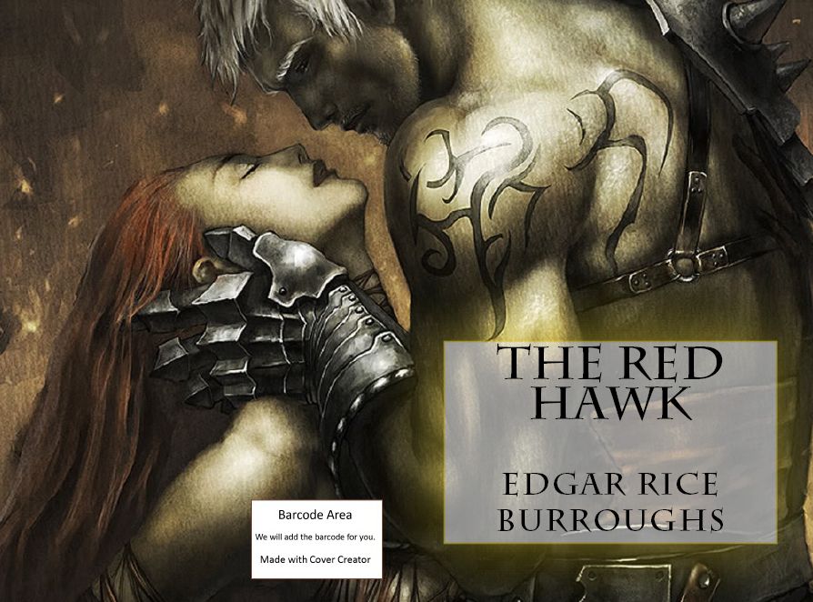 History: 99 Cent The Red Hawk(Art, Theology, Ethics, Thought, Theory, Self Help, Mystery, romance, action, adventure, sci fi, science fiction, drama, horror, thriller, classic, novel, literature, suspense)