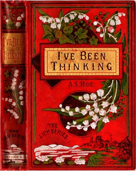 I’ve Been Thinking; Or, The Secret of Success.