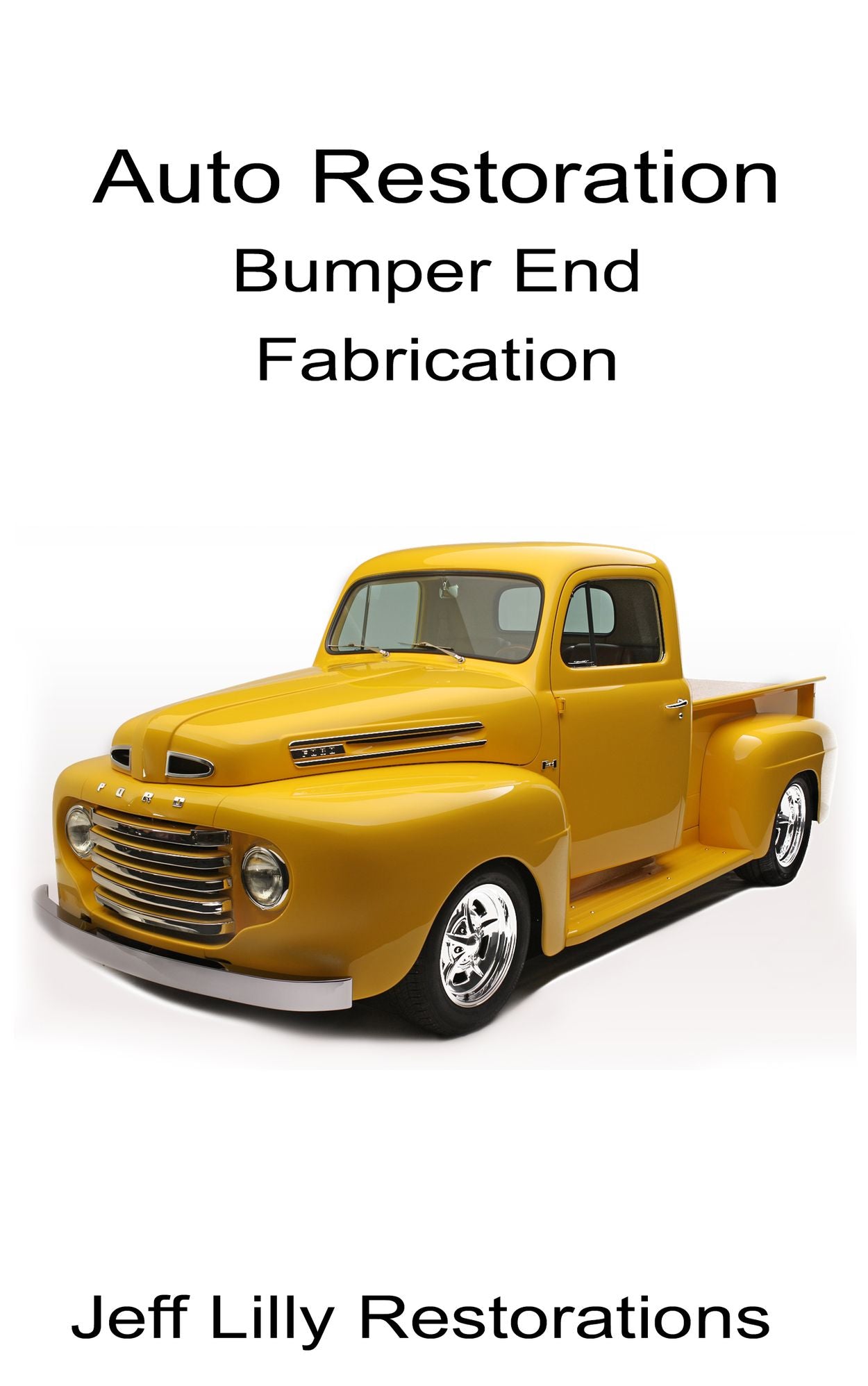 Auto Restoration, Bumper End Fabrication
