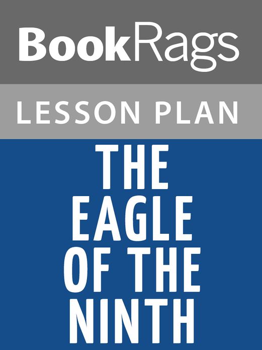 The Eagle of the Ninth Lesson Plans