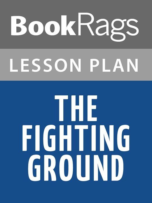 The Fighting Ground Lesson Plans