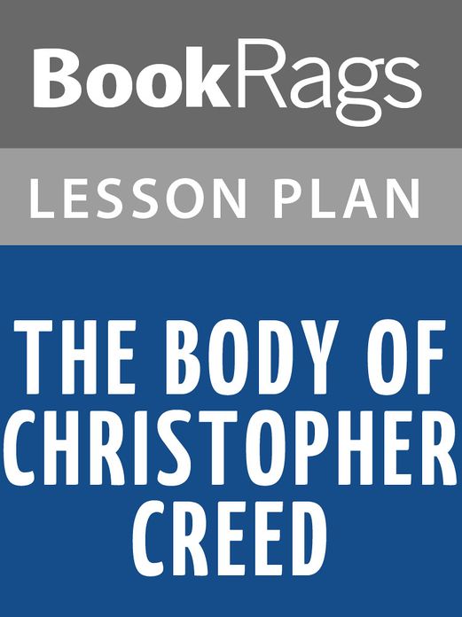 The Body of Christopher Creed Lesson Plans