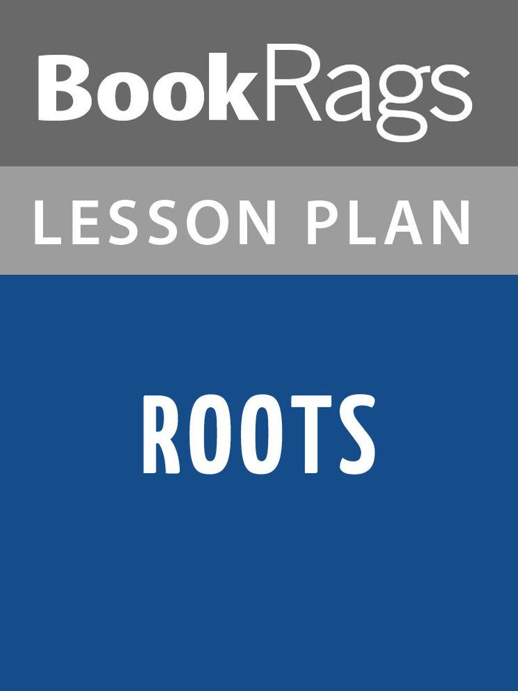 Roots Lesson Plans