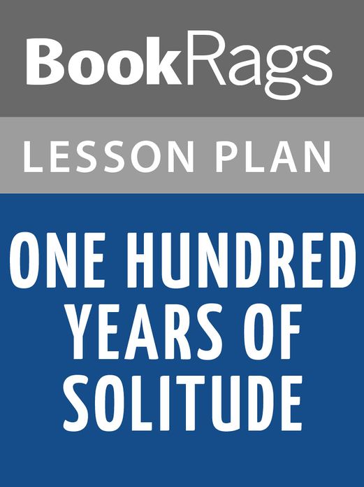 One Hundred Years of Solitude Lesson Plans
