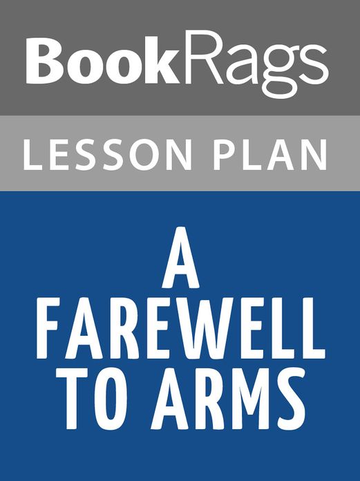 A Farewell to Arms Lesson Plans