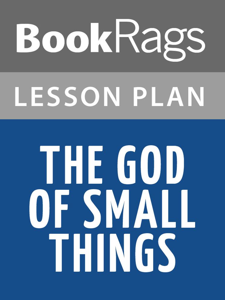 The God of Small Things Lesson Plans