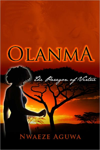 Olanma: The Paragon of Virtue