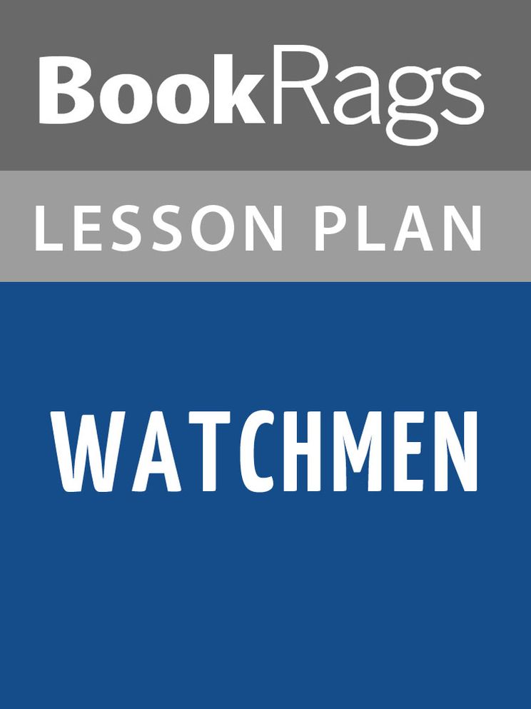 Watchmen Lesson Plans