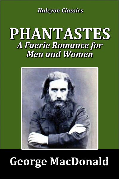 Phantastes: A Faerie Romance for Men and Women