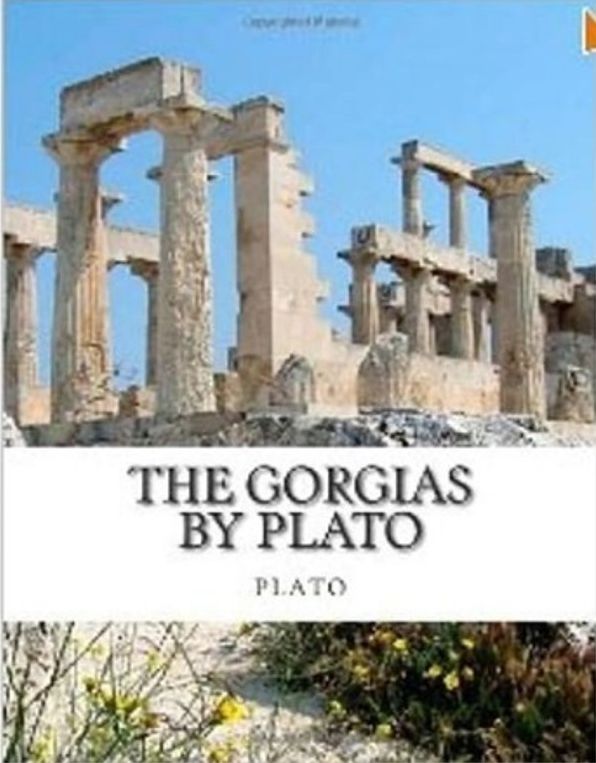 Fiction & Literature Classics: 99 Cent The Gorgias by Plato