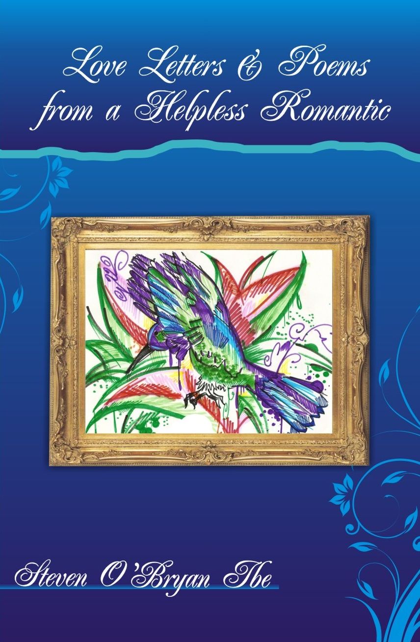 Love Letters & Poems from a Helpless Romantic