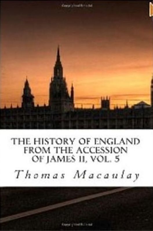 99 Cent The History of England from the Accession of James II, Vol. 5