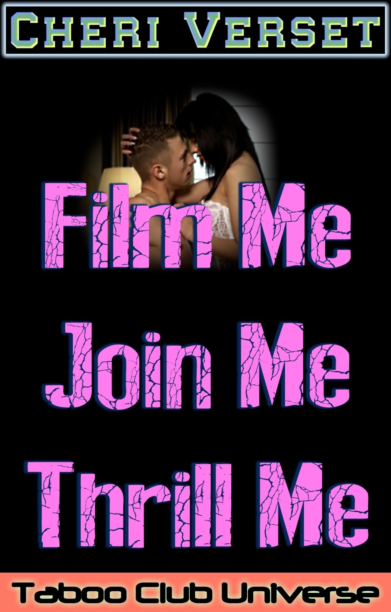 Film Me Join Me Thrill Me