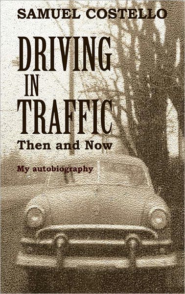 Driving in Traffic, Then and Now