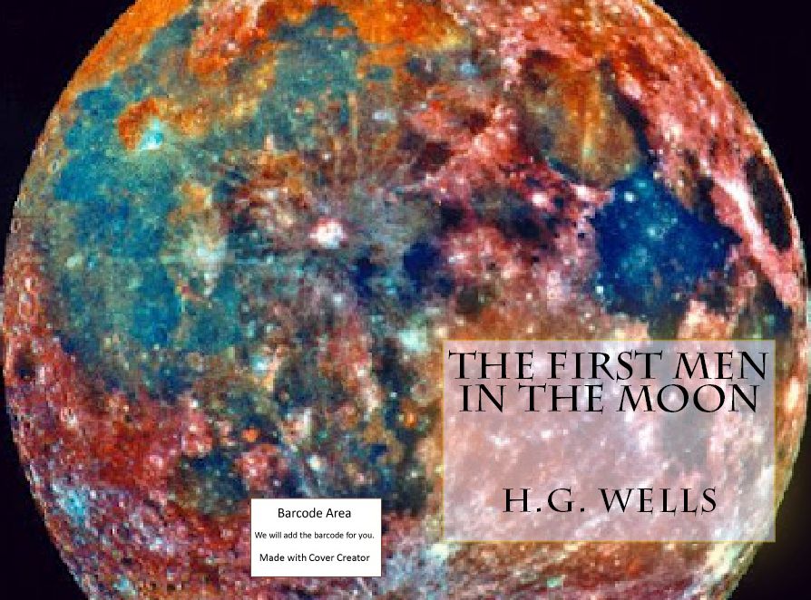 Science fiction: 99 Cent The First Men in the Moon. ( sci fi, science fiction, Edgar rice Burroughs, space opera )
