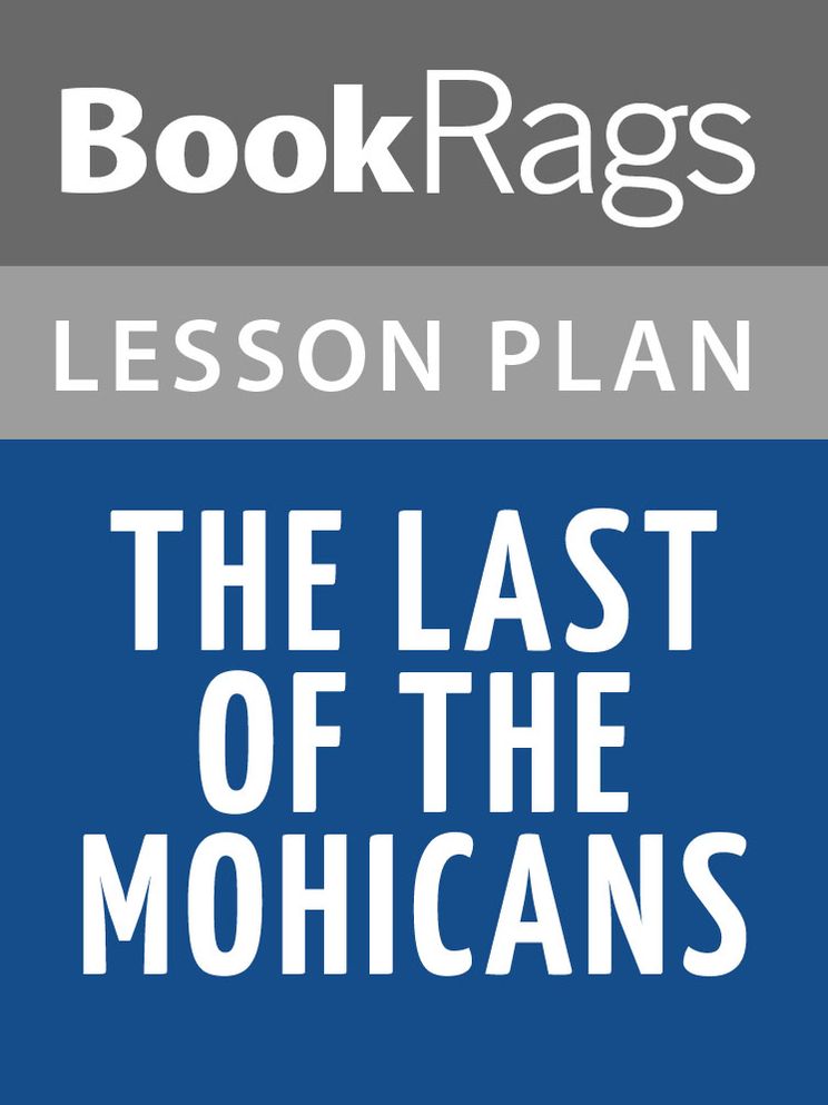 The Last of the Mohicans Lesson Plans