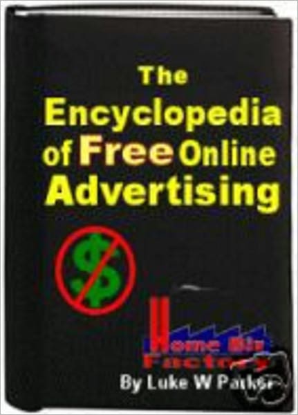 The Encyclopedia of Free Online Advertising