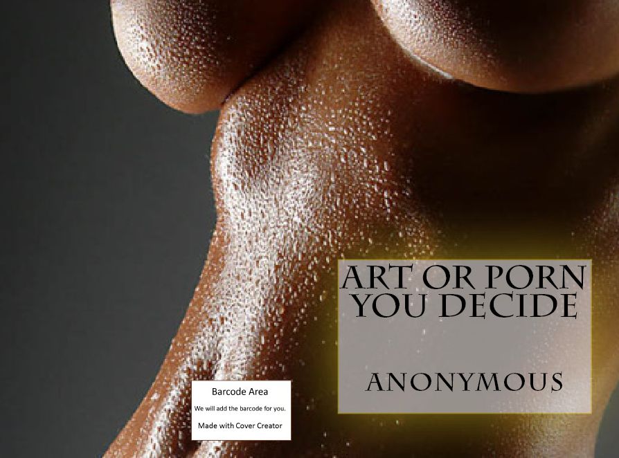 Nude Girls: Art or Porn You Decide(Erotic Photography) ( sex, porn, real porn, BDSM, bondage, erotic, erotica, xxx, gay, lesbian, handjob, blowjob, erotic sex stories, shemale, alien sex, monster sex )